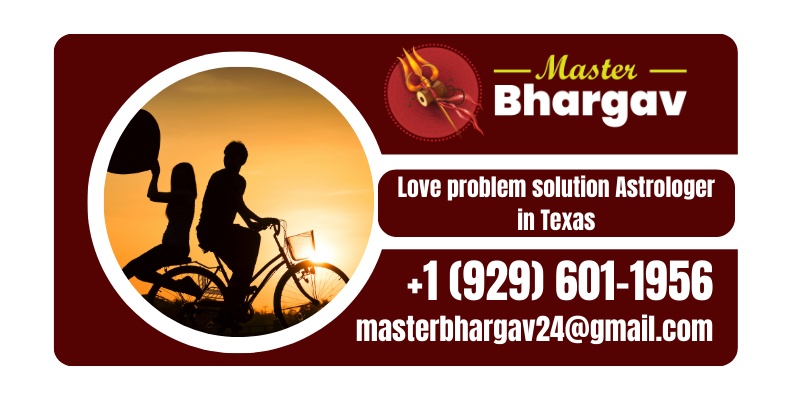  Love problem solution Astrologer in Texas 